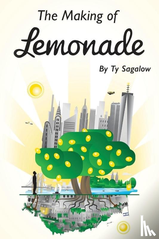 Sagalow, Ty - The Making of Lemonade