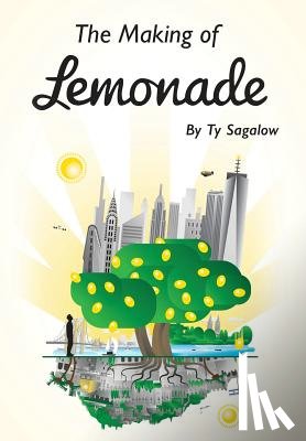 Sagalow, Ty - The Making of Lemonade