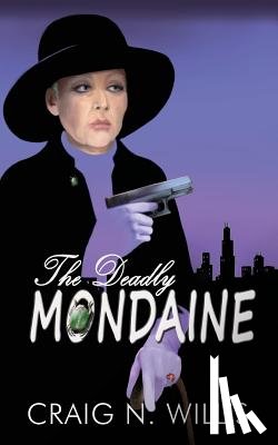 Willis, Craig N - The Deadly Mondaine