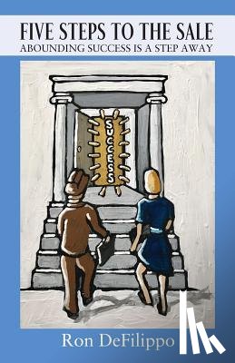 Defilippo, Ron - Five Steps To The Sale