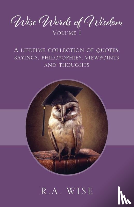 Wise, R a - Wise Words of Wisdom Volume I