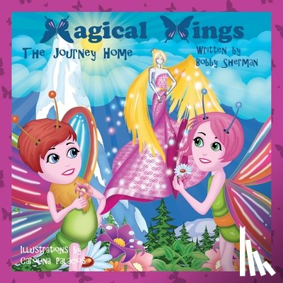 Sherman, Bobby - Magical Wings, The Journey Home