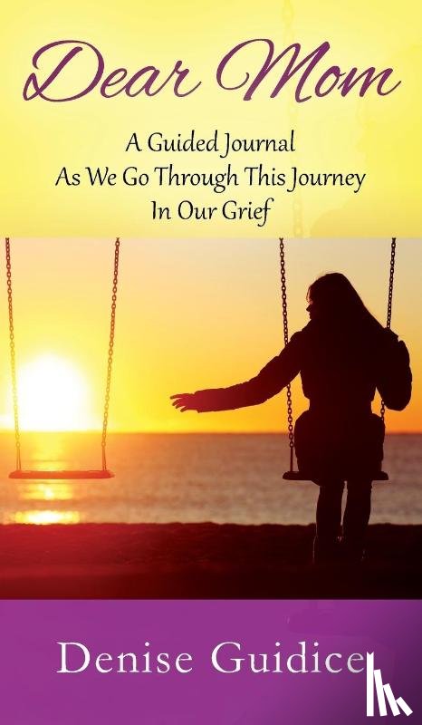 Guidice, Denise - Dear Mom