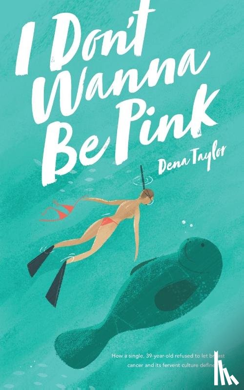 Taylor, Dena - I Don't Wanna Be Pink