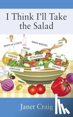 Craig, Janet - I Think I'll Take the Salad