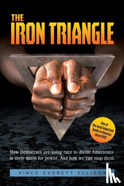 Ellison, Vince Everett - The Iron Triangle