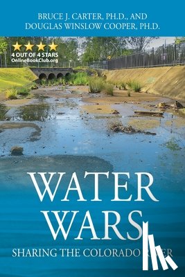 Carter, Bruce J, Cooper, Douglas Winslow - Water Wars