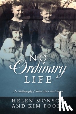 Monson, Helen, Poole, Kim - No Ordinary Life