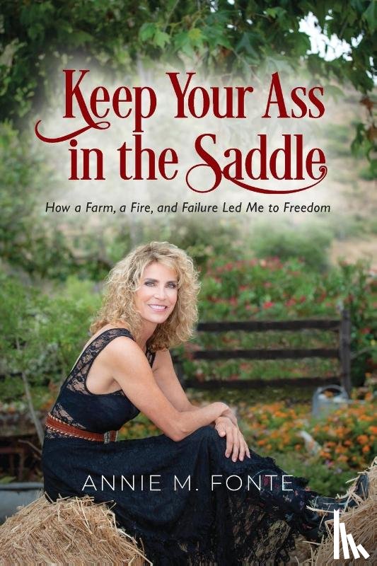 Fonte, Annie M - Keep Your Ass in the Saddle