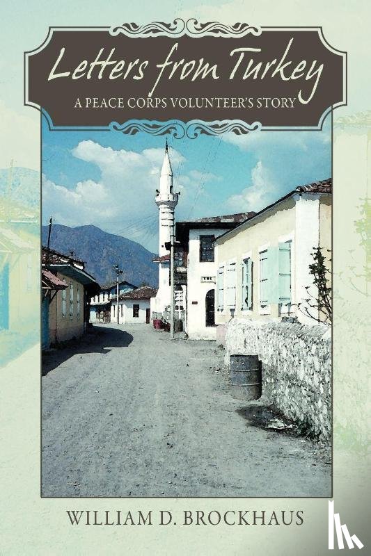 Brockhaus, William D - Letters from Turkey