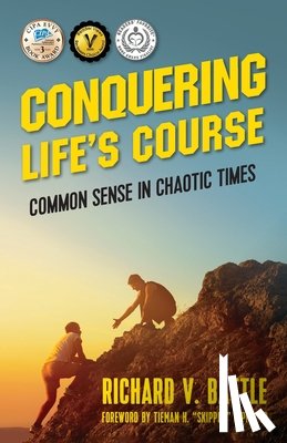 Battle, Richard V - Conquering Life's Course
