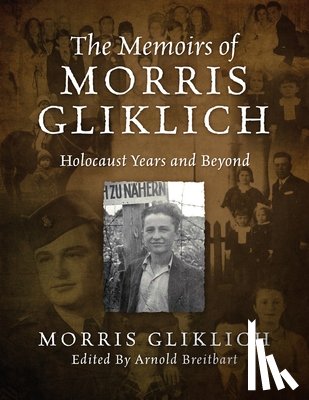 Gliklich, Morris - The Memoirs of Morris Gliklich