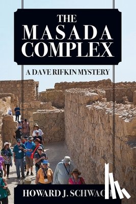 Schwach, Howard J - The Masada Complex
