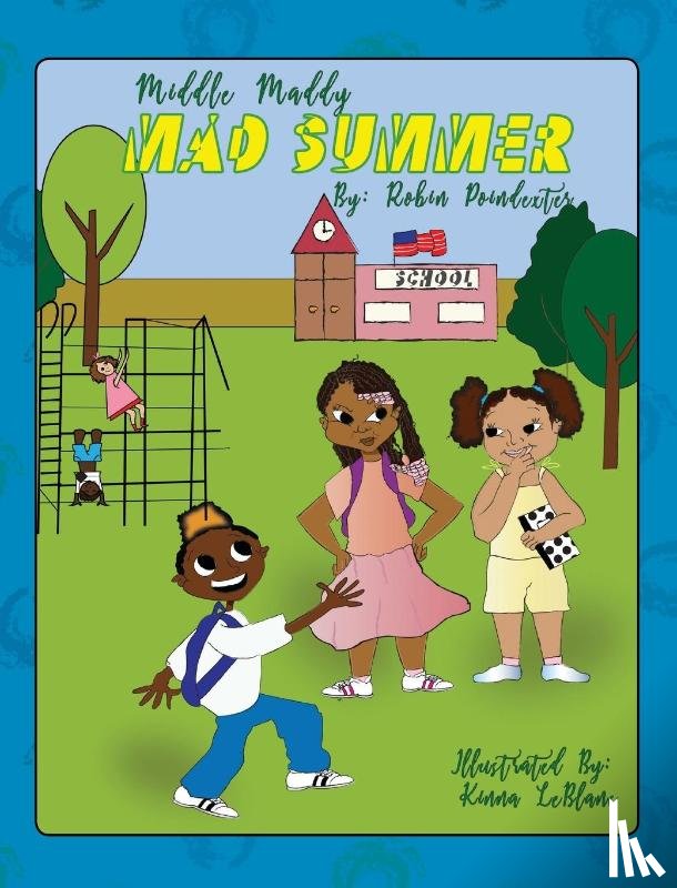 Poindexter, Robin - Middle Maddy's Mad Summer