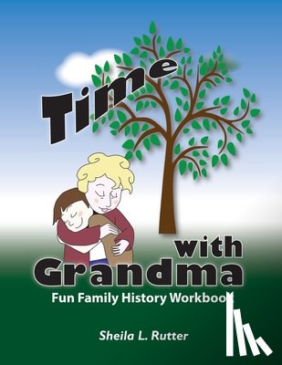 Rutter, Sheila L - Time with Grandma