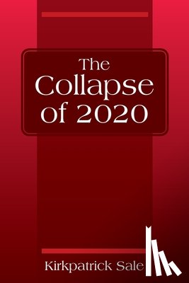 Sale, Kirkpatrick - The Collapse of 2020