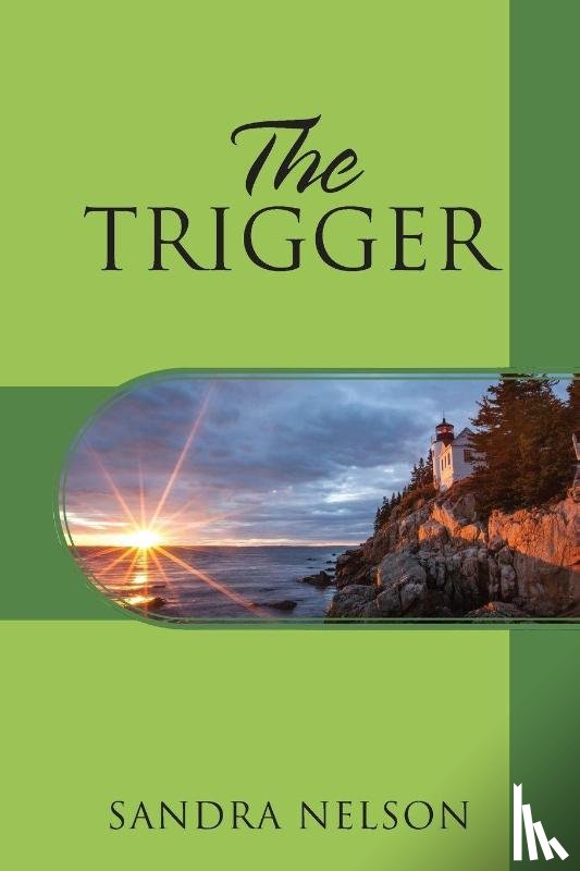 Nelson, Sandra - The Trigger