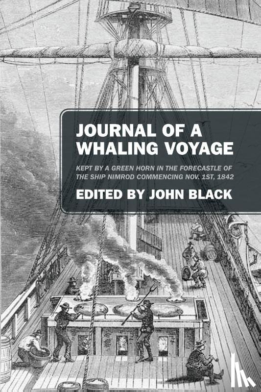  - Journal of a Whaling Voyage