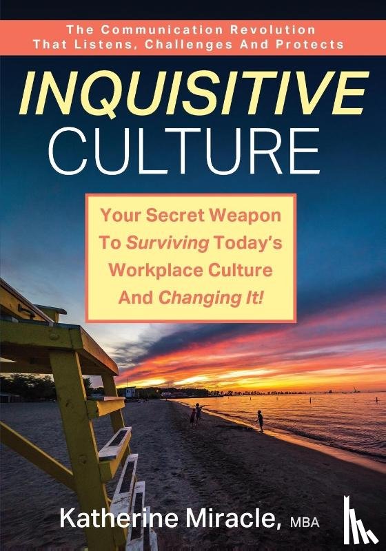 Miracle, M B a Katherine - Inquisitive Culture