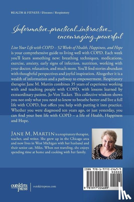 Martin, Jane M - Live Your Life with COPD - 52 Weeks of Health, Happiness, and Hope