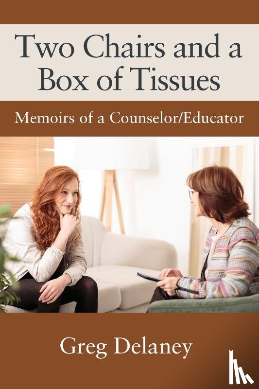 Delaney, Greg - Two Chairs and a Box of Tissues