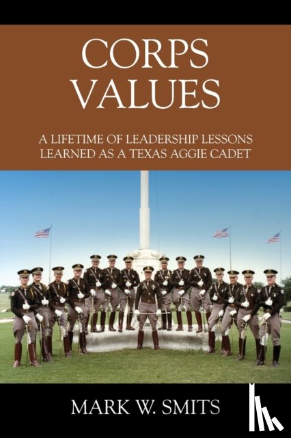 Smits, Mark W - Corps Values