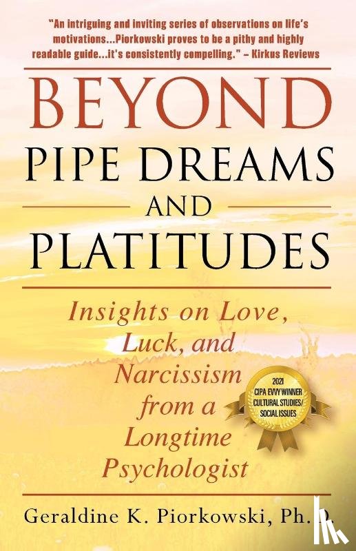 Piorkowski, Geraldine K - Beyond Pipe Dreams and Platitudes