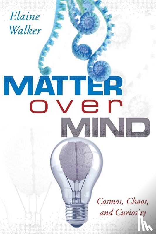 Walker, Elaine - Matter Over Mind