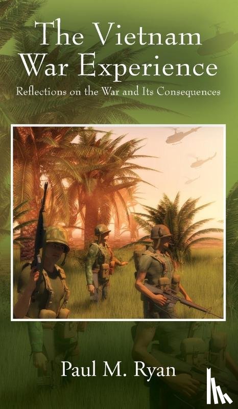 Ryan, Paul M - The Vietnam War Experience