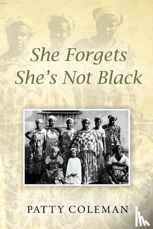 Coleman, Patty - She Forgets She's Not Black