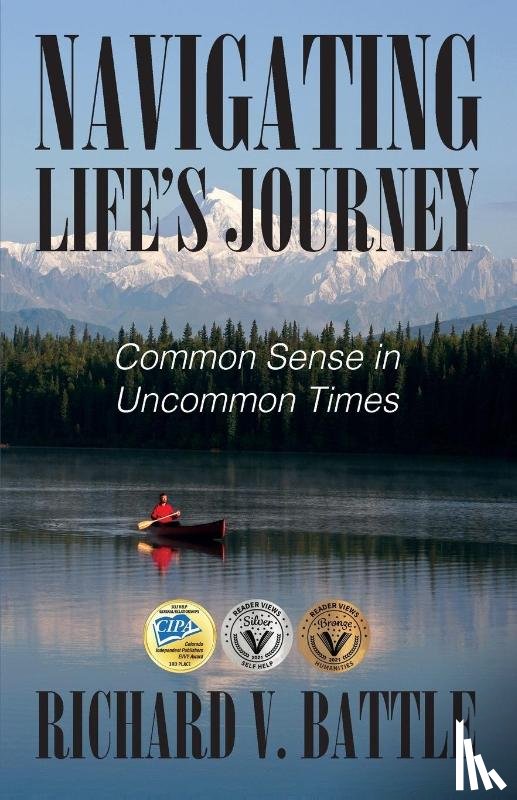 Battle, Richard V - Navigating Life's Journey
