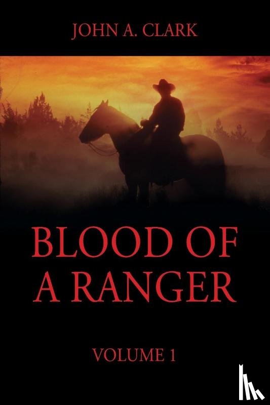 Clark, John a - Blood of a Ranger