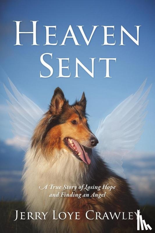 Crawley, Jerry Loye - Heaven Sent
