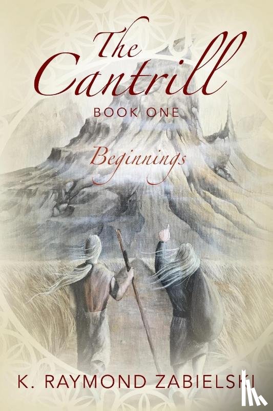 Zabielski, K Raymond - The Cantrill Book One