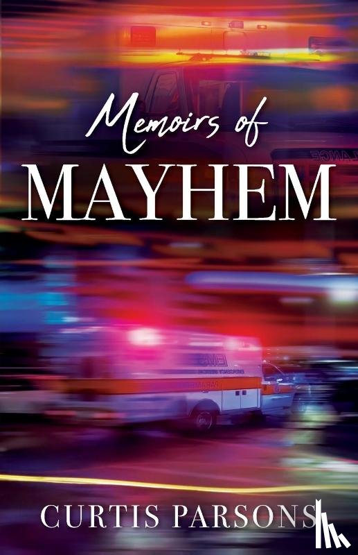 Parsons, Curtis - Memoirs of Mayhem