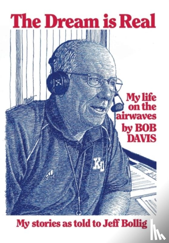 Davis, Bob - The Dream is Real