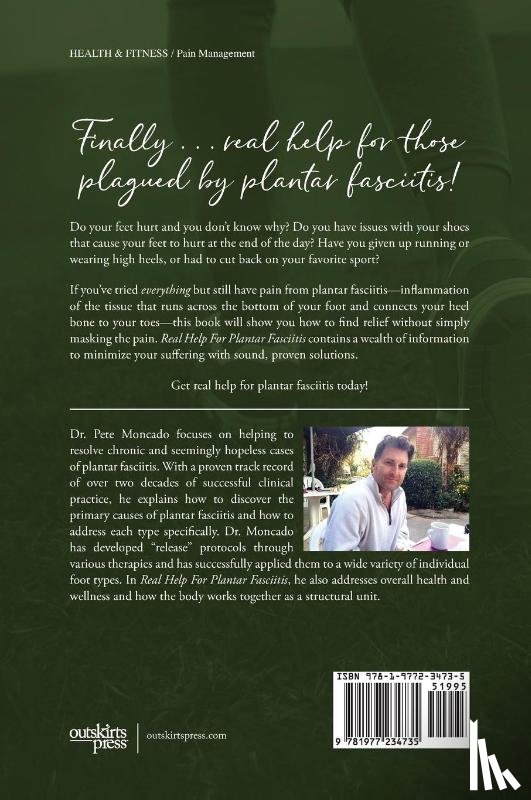 Moncado DC, Dr Pete - Real Help For Plantar Fasciitis