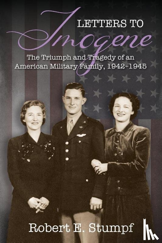 Stumpf, Robert E - Letters to Imogene