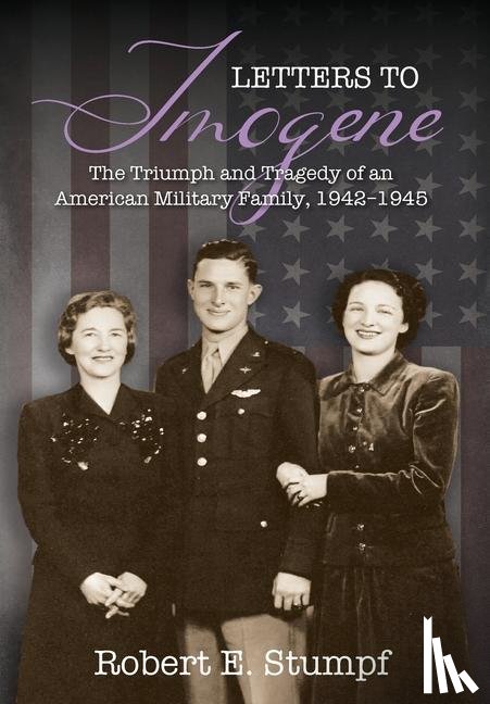 Stumpf, Robert E - Letters to Imogene