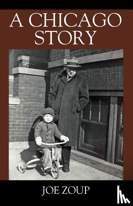 Zoup, Joe - A Chicago Story