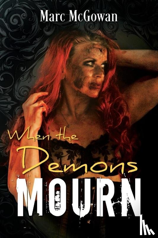 McGowan, Marc - When The Demons Mourn