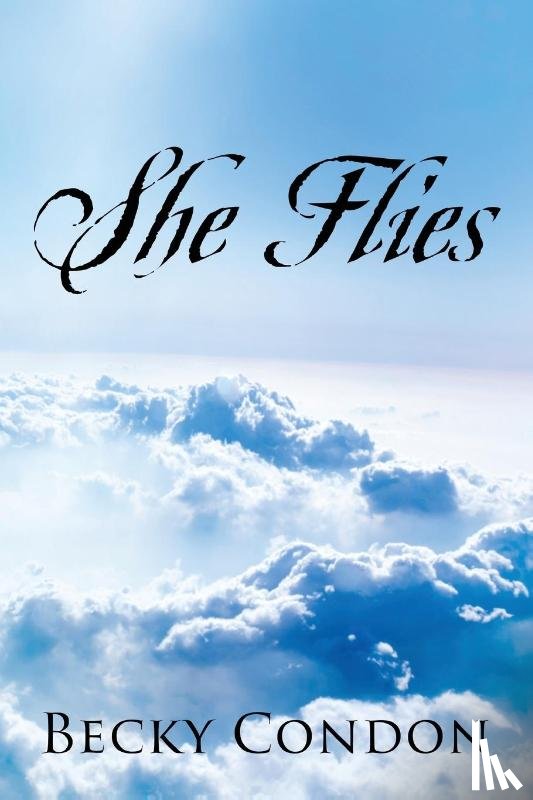 Condon, Becky - She Flies