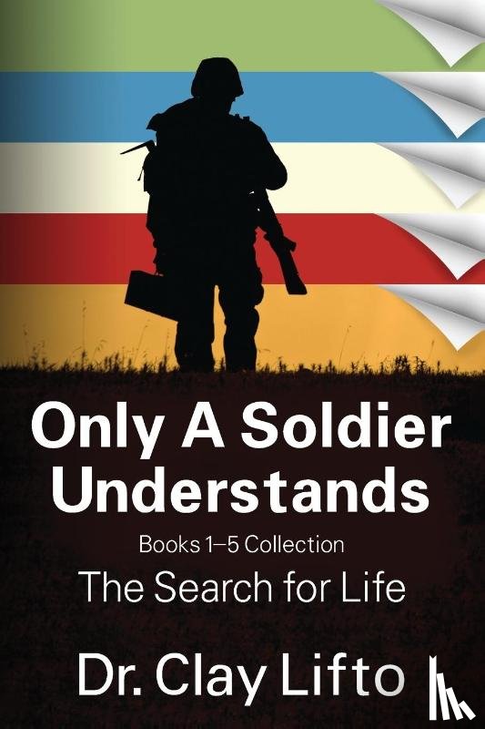 Lifto, Dr Clay - Only A Soldier Understands