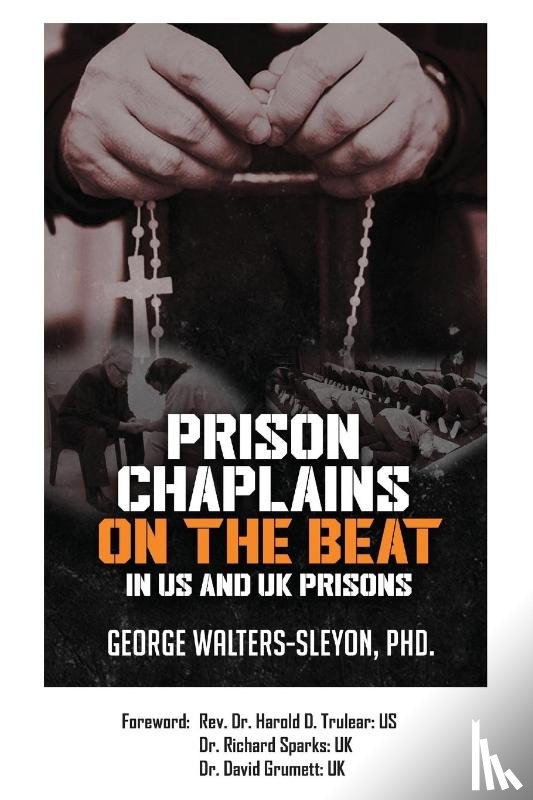 Walters-Sleyon, George - Prison Chaplains on the Beat in US and UK Prisons