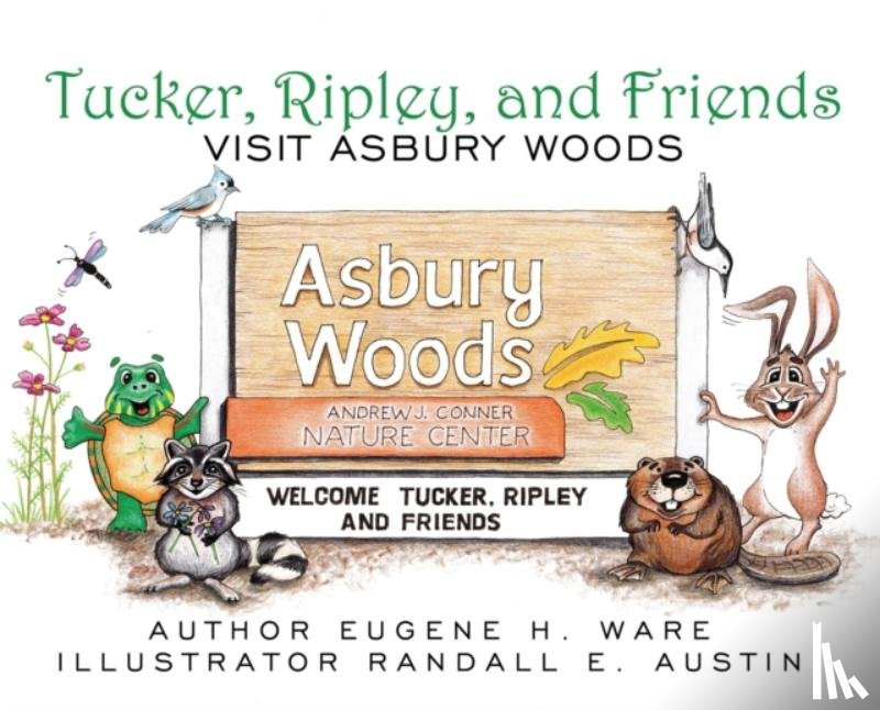 Ware, Eugene H - Tucker, Ripley, and Friends Visit Asbury Woods