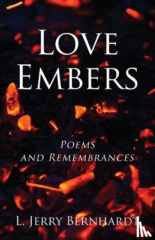 Bernhardt, L Jerry - Love Embers