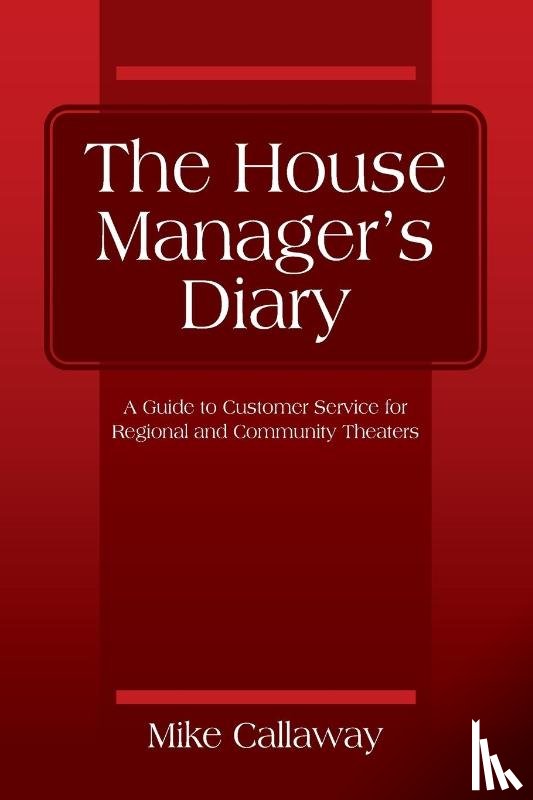 Callaway, Mike - The House Manager's Diary