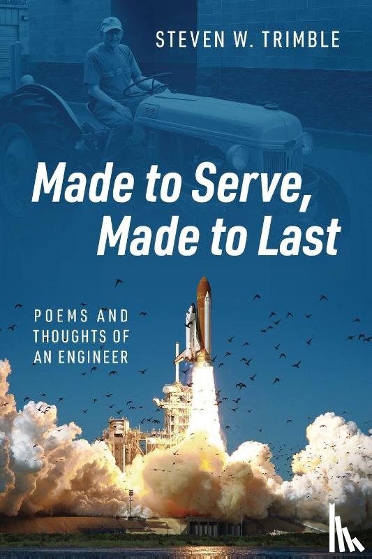Trimble, Steven W - Made to Serve, Made to Last