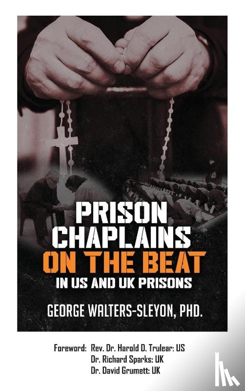 Walters-Sleyon, George - Prison Chaplains on the Beat in US and UK Prisons