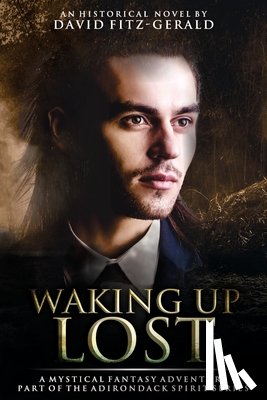 Fitz-Gerald, David - Waking Up Lost